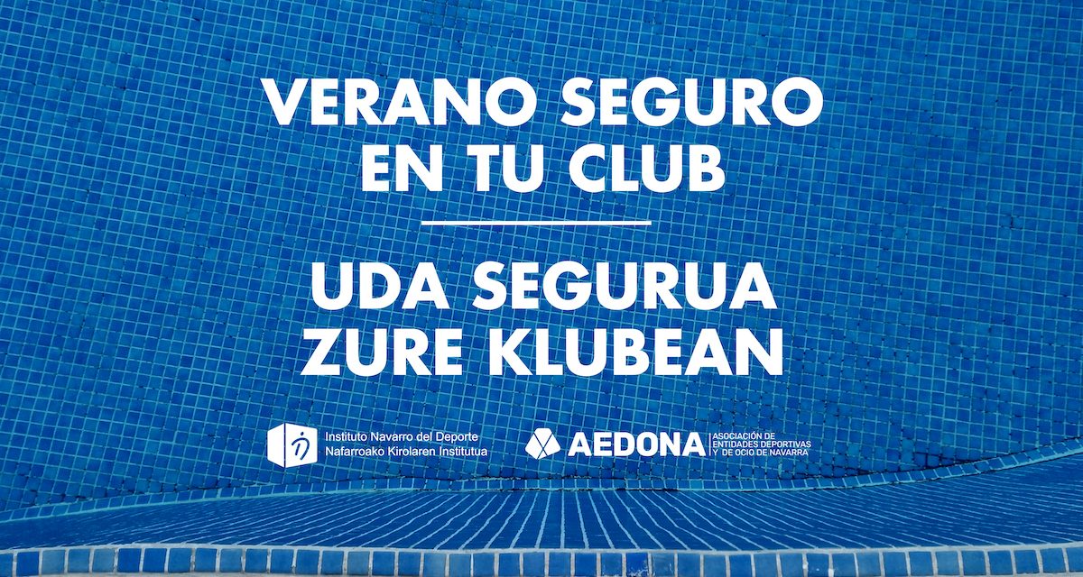 Campaña ‘Verano seguro en tu club’ de AEDONA